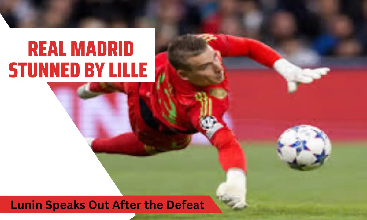 Andriy Lunin in Real Madrid jersey expressing frustration after a goal is conceded during the match against Lille.