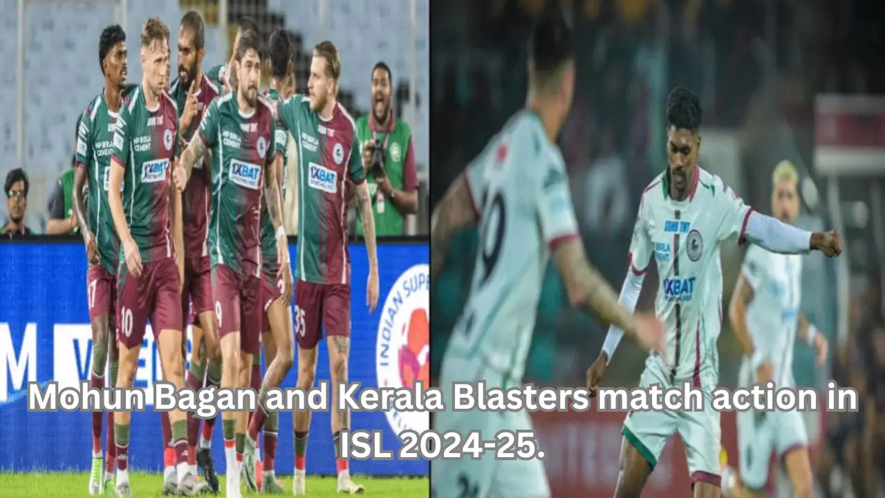 Mohun Bagan and Kerala Blasters match action in ISL 2024-25.