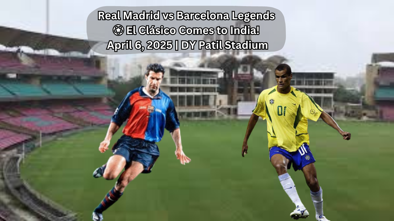 Real Madrid vs. Barcelona: Real Madrid and Barcelona football legends like Luís Figo and Rivaldo in action at DY Patil Stadium, Navi Mumbai, for the Legends Faceoff match on April 6, 2025.