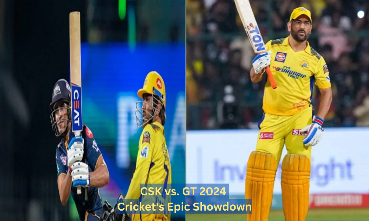 CSK vs. GT 2024