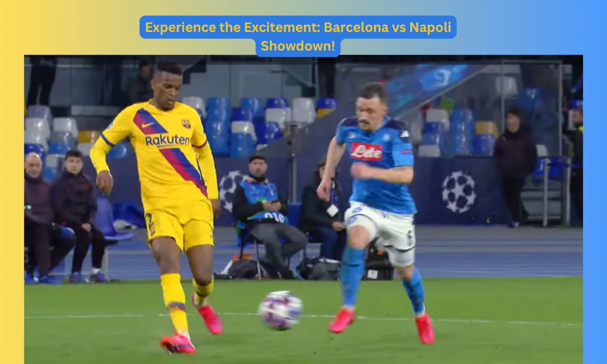 Barcelona vs Napoli