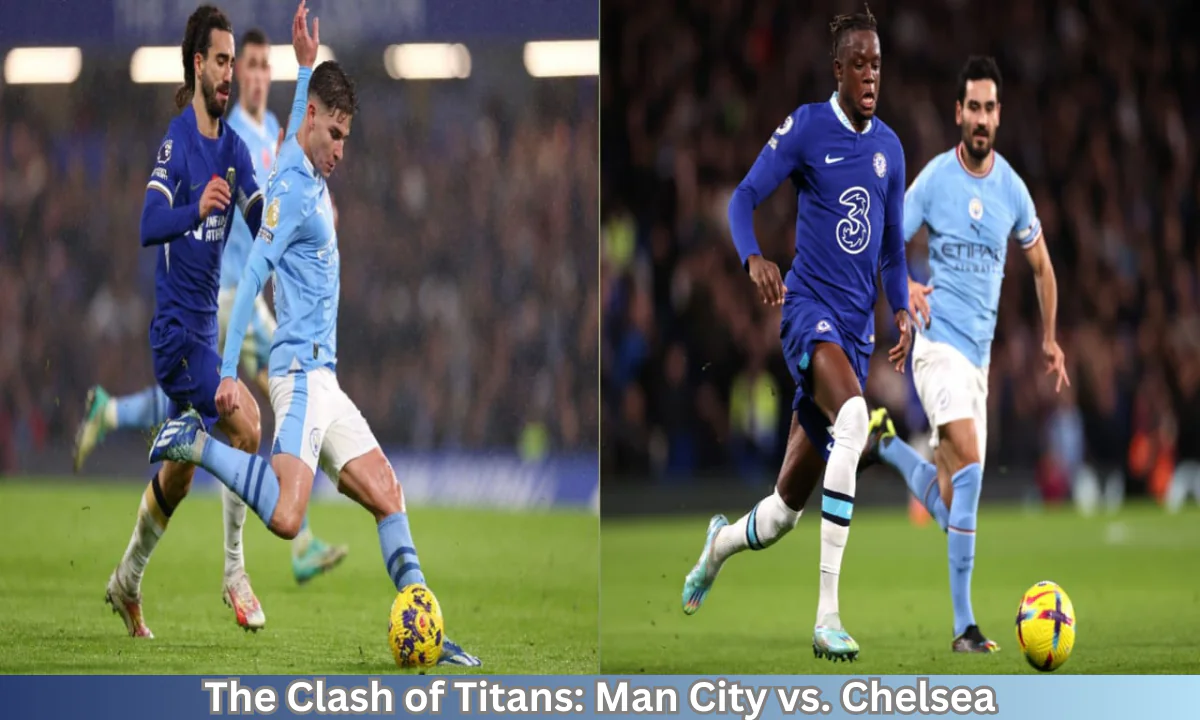 Man City vs Chelsea