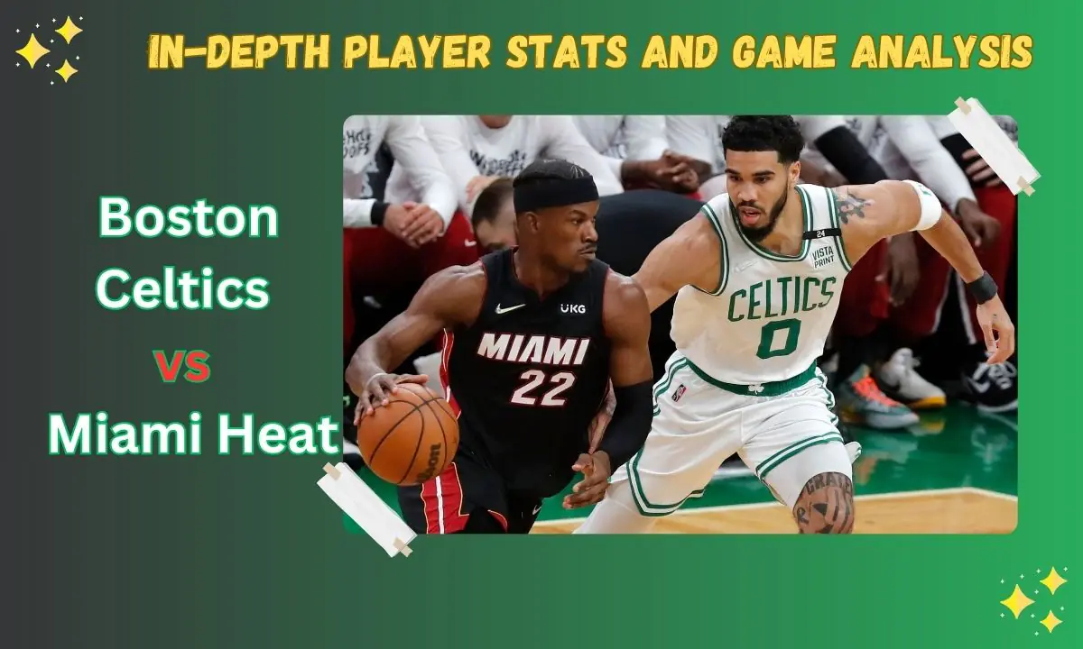 Boston Celtics vs Miami Heat