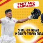 Rishabh Pant and Sarfaraz Khan batting during Duleep Trophy 2024 for India B