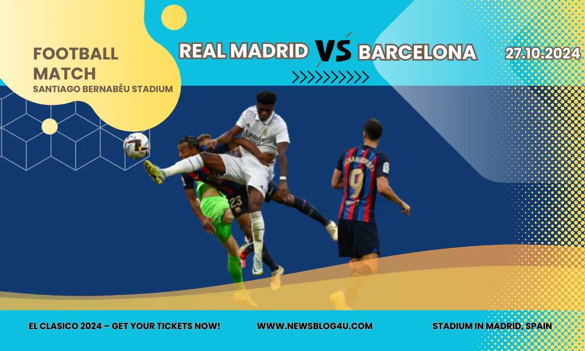 Real Madrid vs Barcelona Tickets: El Clasico match at Santiago Bernabeu