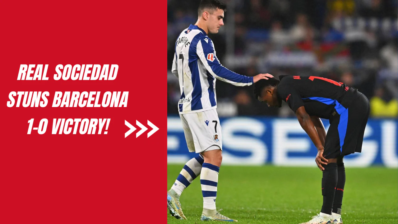 Sociedad vs Barcelona: Real Sociedad players celebrating their 1-0 win over Barcelona in La Liga.