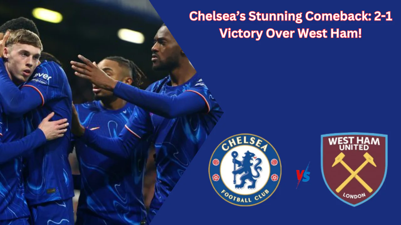 Chelsea vs West Ham: Chelsea players celebrating after scoring against West Ham.